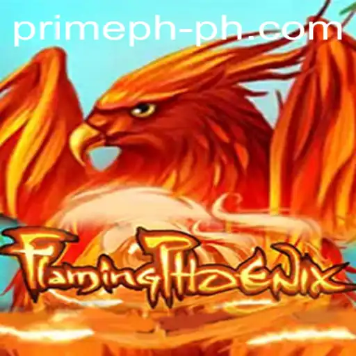 FlamingPhoenix: A Riveting Gaming Adventure Reaching New Heights with PRIME PH
