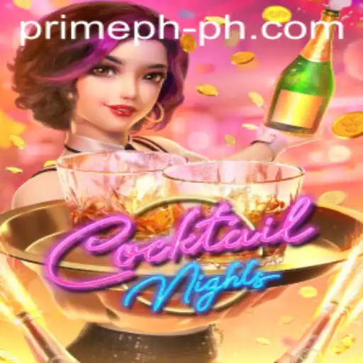 CocktailNights: An Immersive Gaming Experience and PRIME PH's Role